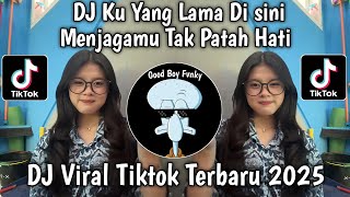 Download Lagu DJ KUYANG LAMA DISINI MENJAGAMU TAK PATAH HATI || SEDIA AKU SEBELUM HUJAN VIRAL TIKTOK 2025 MP3