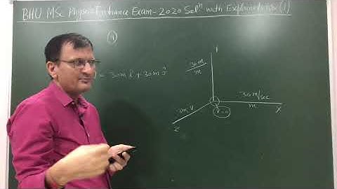 BHU MSc Physics Entrance Exam -2020 ( Mechanics Problem -1 )