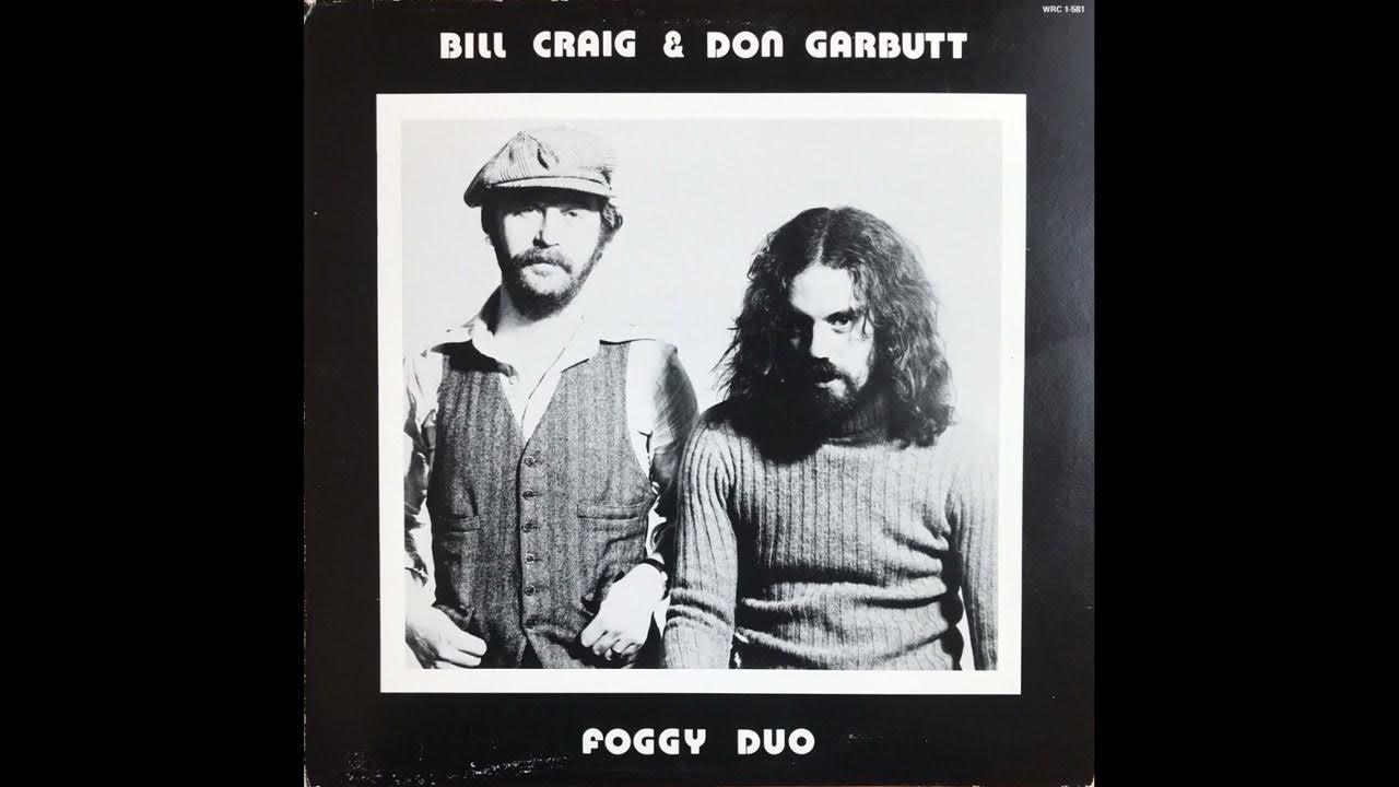 Bill Craig & Don Garbutt Foggy Duo (1978) Canadian Synth Folk YouTube