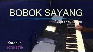 BOBOK SAYANG Tone Pria - Cipt.Ferly Sitepu_Karaoke Lagu Karo