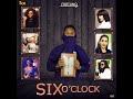 Soft fortuno  six oclock official audio