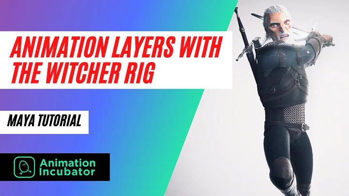 Animation Layers With The Witcher Rig | Tutorial