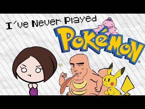 "I've Never Played..." Pokemon