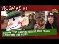 VLOGMAS (2018) #1 - STROPPY Teens, ANNOYING Husband, POORLY & ILL NADIA &  CHRISTMAS TREE WARS
