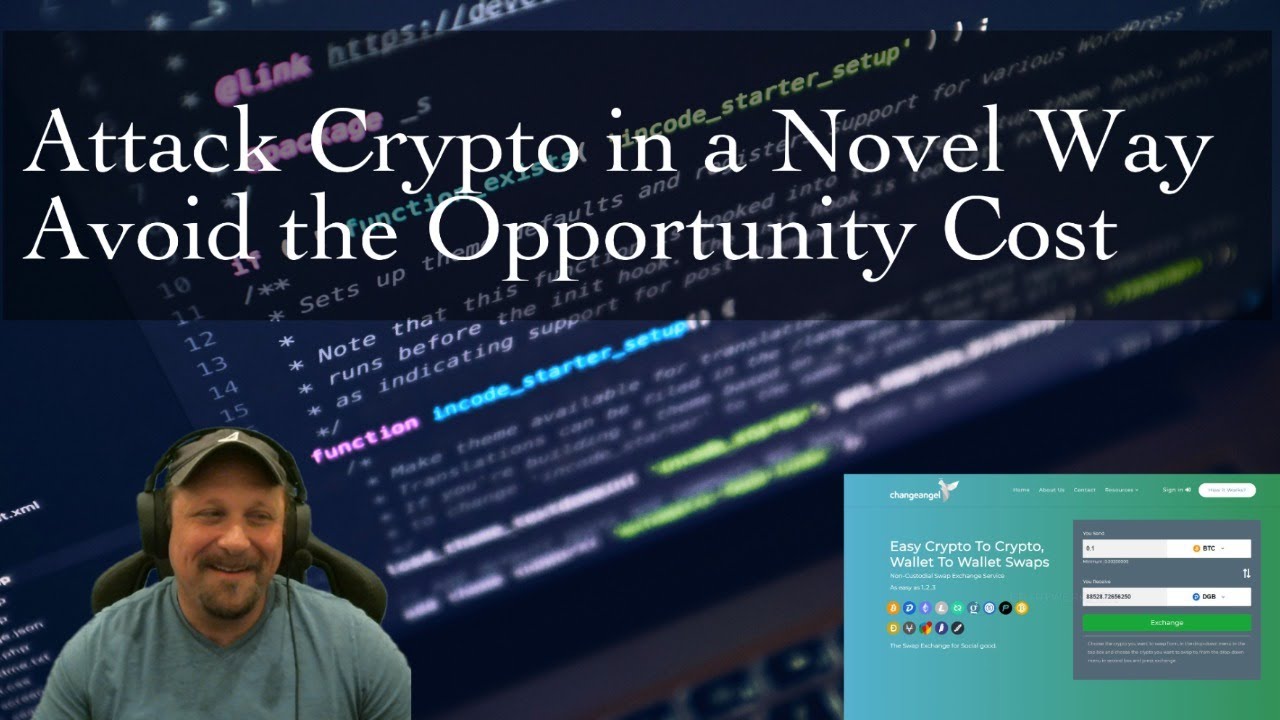 Attack Crypto in a Novel Way. Avoid the Opportunity Cost. YouTube