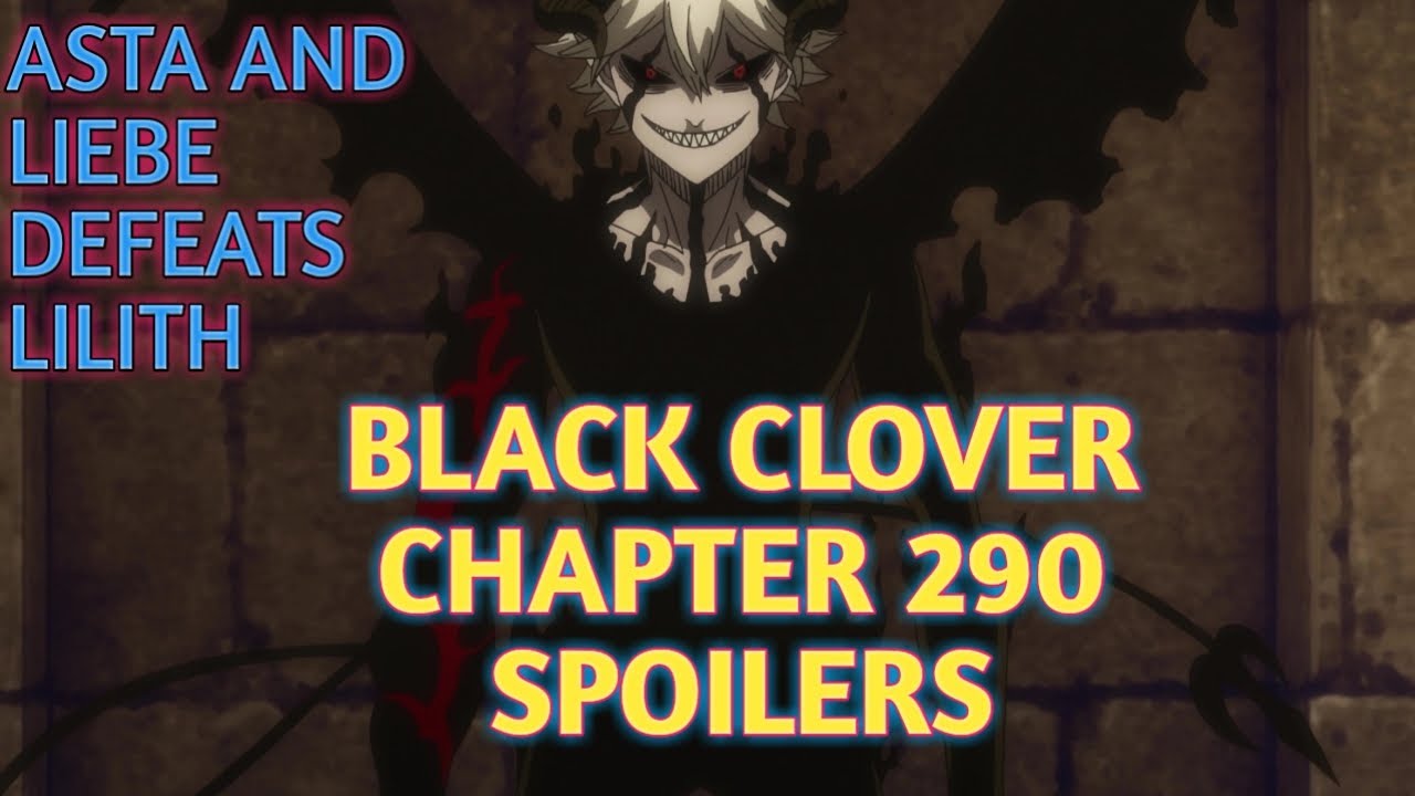 Black Clover Chapter 290 Spoilers | Black Clover 290 leaks - YouTube