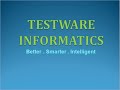 Overview of testware informatics