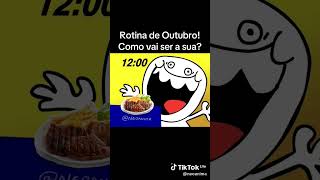 Rotina De Outubro Como Vai Ser A Sua?