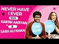 Sara Ali Khan: "I am 100% Sure Kartik Has Flirted With a Fan" | 'Never Have I Ever' | Love Aaj Kal