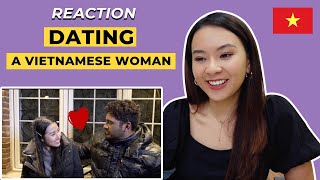 Vietnamese Reacts to You Know You're Dating a Vietnamese Woman When... | Dating Beyond Borders