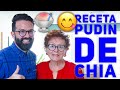 Receta Pudin De Chia Con Doña Irma