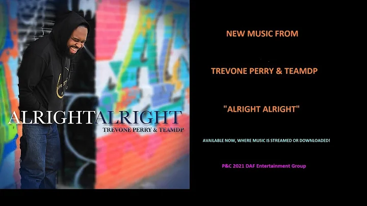 Trevone Perry & TeamDP - Alright Alright (Audio Vi...