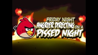 FNF ANGRIER DIRECTING ON A PISSED NIGHT - ANGRY BIRDS JOKE MOD