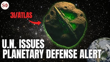 UN Targets 3I/ATLAS | International Asteroid Warning Network On Alert