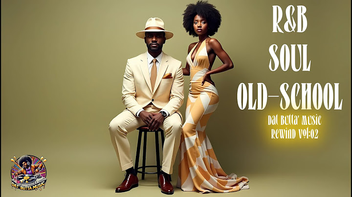(2 Hours of R&B Soul Old-School} Press Play for Instant Relaxation | Dat Butta Music Rewind Vol:02