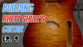 Building Rhett Shull's Guitar (Episode 4)