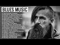 Blues Music | Best Songs Blues Rock Music | Beautiful Relaxing Blues Music