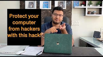 Ethical hacking tips: Protect your computer from hackers with this hack!