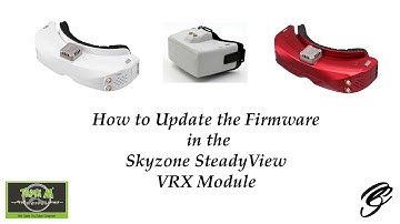 Skyzone SteadyView VRX Module How to Update Firmware