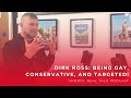 Dirk Ross: Being Gay, Conservative, and Targeted! - The Real Talk Podcast Snippets
