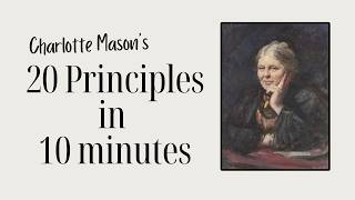Charlotte Mason education explained in under 10 minutes