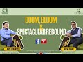 DOOM, GLOOM & THE SPECTACULAR REBOUND