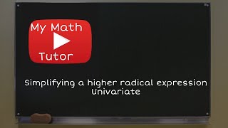 ALEKS | Simplifying a higher radical expression: Univariate