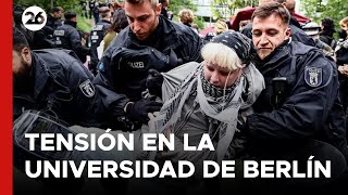 ALEMANIA - EN VIVO | Tensión en la universidad de Berlín: Desalojan a manifestantes pro-Palestina