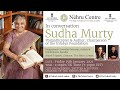 A conversation between Sudha Murty,  Raageshwari Loomba and Amish Tripathi
