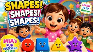 Mia Learns Shapes with Friends 🔵🟨⭐ Fun Shape Matching Game for Kids | Toddler Learning Video