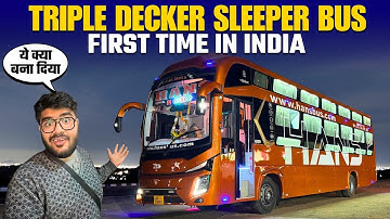India’s First TRIPLE DECKER BUS I Indore to Pune I AC Sleeper Bus I भारत की पहली तीन मंज़िला बस I 