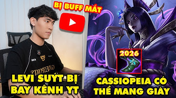 LMHT 2026: Levi suýt mất kênh, Cassiopeia mang giày, bí kíp leo rank mùa 16