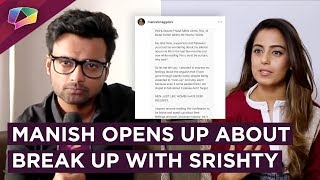 Manish Naggdev’s Open Letter On Break Up With Srishty Rode | Vents It Out