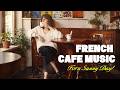 French Cafe Music | A Sunny day - Relaxing Music for Peace & Mind
