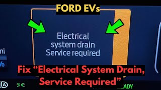 How to Fix Electrical System Drain Service Required Warning In Ford EVs