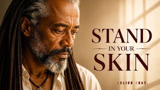 Stand In Your Skin An Emotional Song About Being Yourself