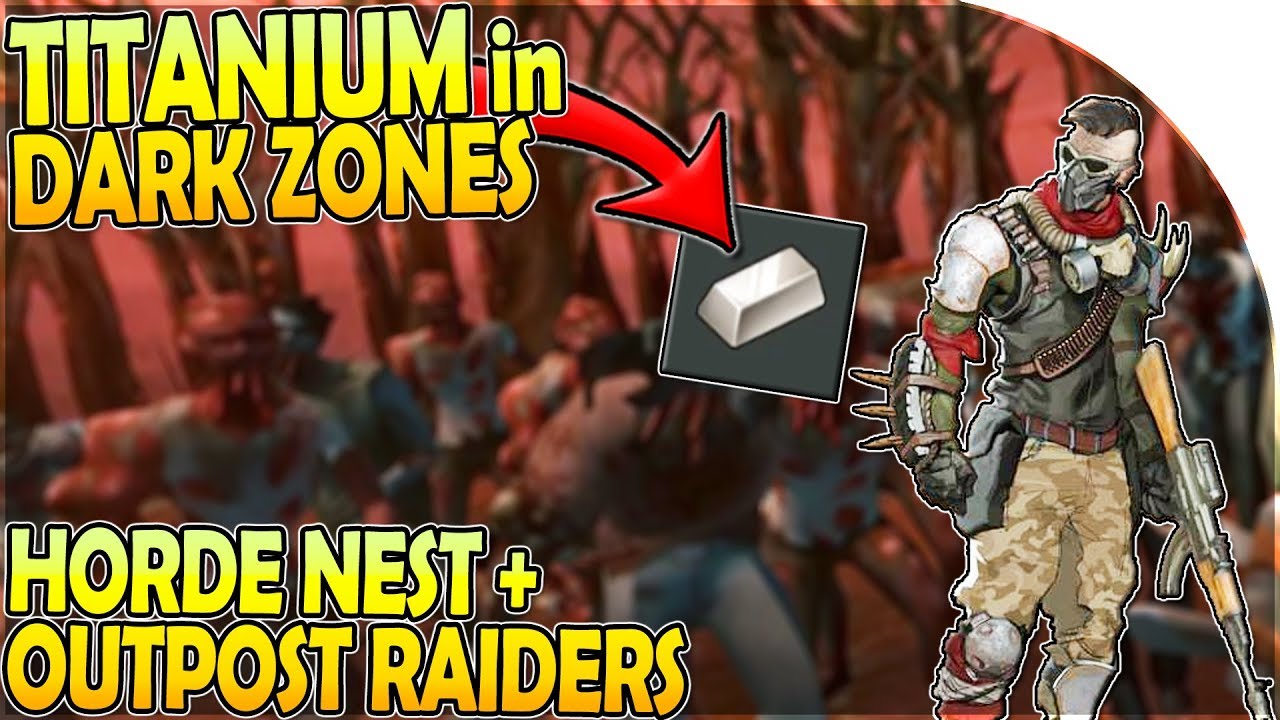 TITANIUM in DARK ZONES, HORDE NEST, and OUTPOST RAIDERS INBOUND in Last Day on Earth Survival 1.11.5