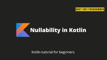 Kotlin tutorial - Nullability in Kotlin ( 06 )