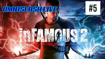 Omn1Slash Plays - Infamous 2 (PS3) | EVIL KARMA PLAYTHROUGH! (Part 5)