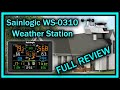 Sainlogic WS-0310 WiFi Weather Station Rain Wind Solar UV Pressure Humidity Sensors FULL REVIEW