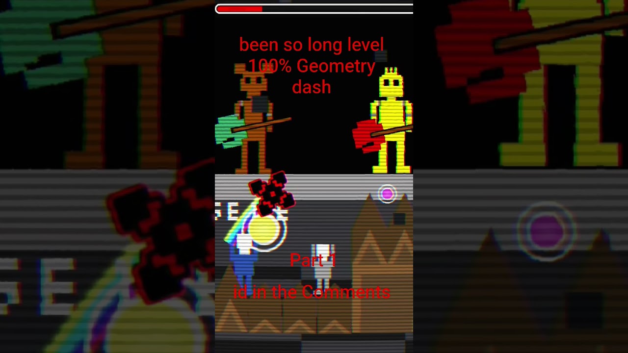been so long level 100% Geometry dash Part 1:Id in the comments!