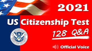 2021 US Citizenship Test 128 Questions and Answers - Civics Naturalization Test