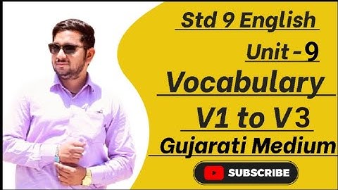 Std 9 English unit-9 |Vocabulary V1 to V3 |Gujarati medium | #english#viral#std9english#vocabulary