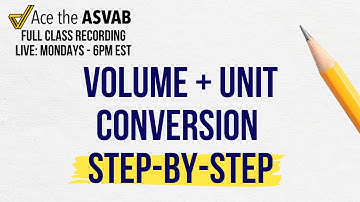 ASVAB Arithmetic Reasoning: Volume & Unit Conversion Word Problems Explained!