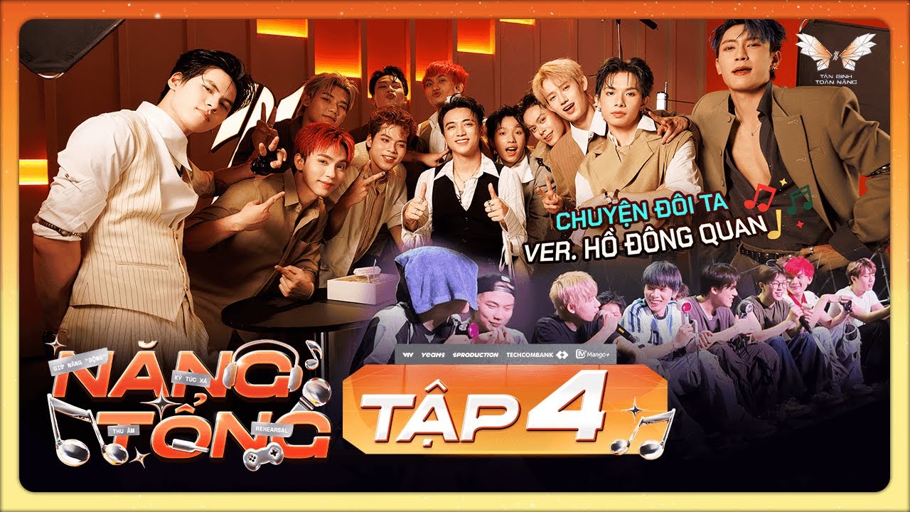 [NĂNG TỔNG] TẬP 4 | Cường Bạch, Lâm Anh ngẫu hứng hát ballad và hậu trường đột nhập phòng SOOBIN