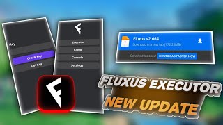 Fluxus Executor v664 - New Update Released! (Faster & No Lag) Delta Executor Alternative