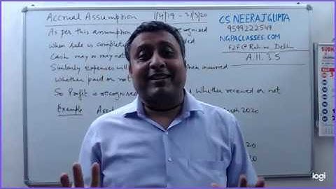 Accounts Class 11.3.5 Accrual Assumption | CS Neeraj Gupta | NGPA Classes Rohini Delhi