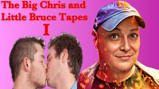 The Bonfire: The Big Chris Little Bruce Tapes Part I