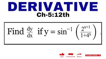Find dy/dx if y = sin^-1 ( 2^x + 1/1 + 4^x ) Derivative 12th Maths