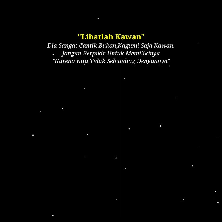 Mentahan/polosan Kata-kata cocok buat story wa30detik